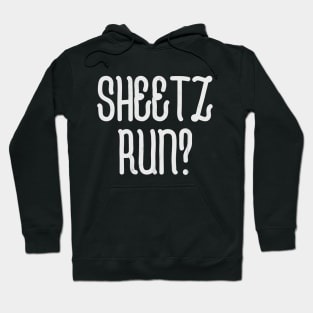 Sheetz Run Hoodie